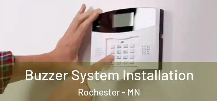  Buzzer System Installation Rochester - MN