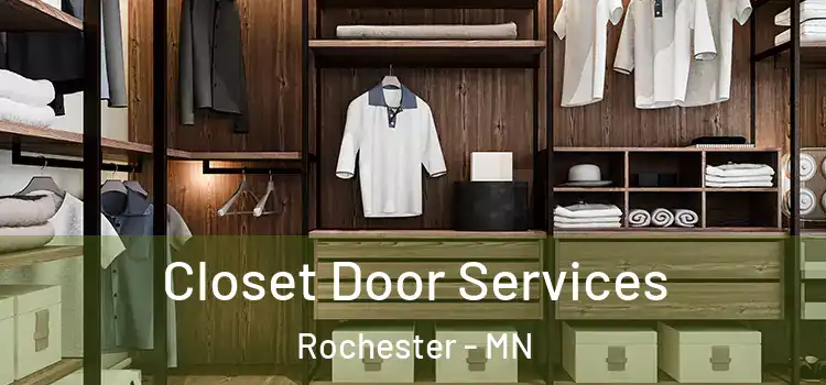 Closet Door Services Rochester - MN