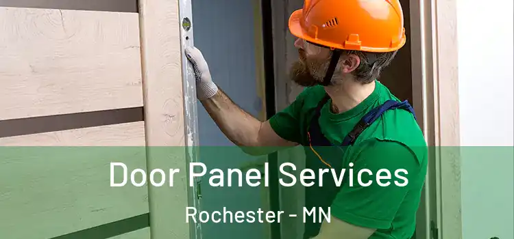 Door Panel Services Rochester - MN