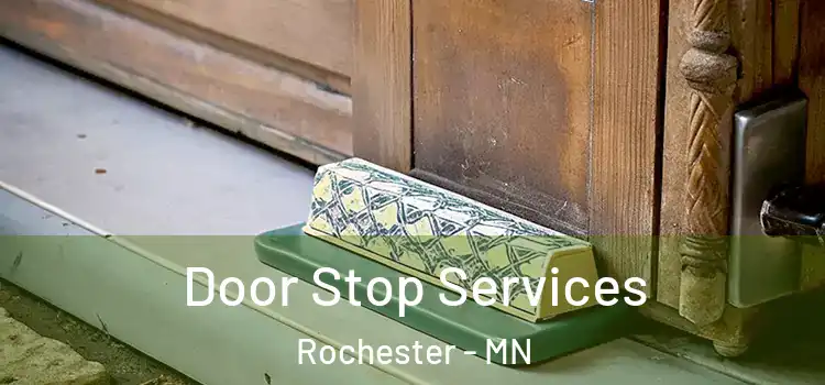  Door Stop Services Rochester - MN
