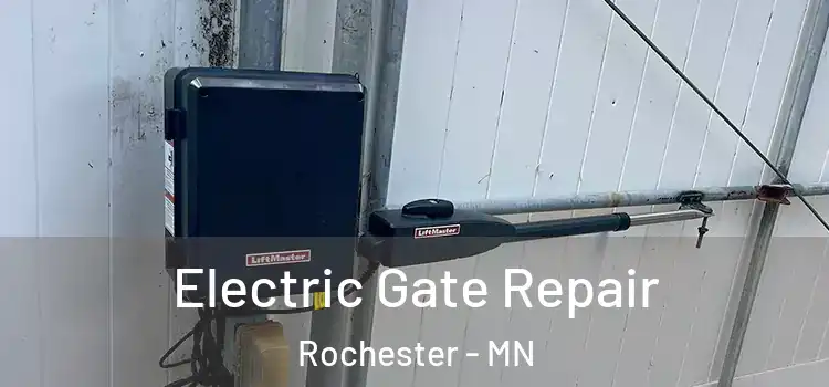 Electric Gate Repair Rochester - MN