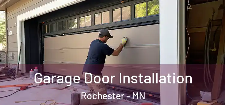  Garage Door Installation Rochester - MN