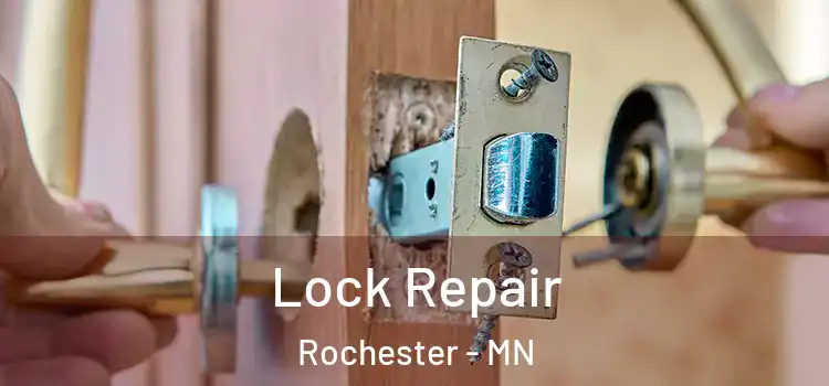 Lock Repair Rochester - MN