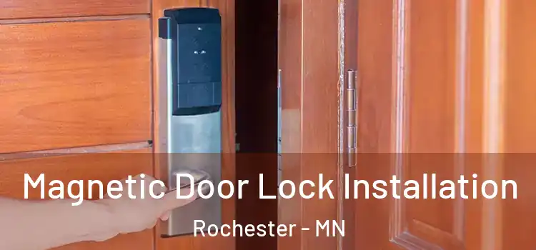  Magnetic Door Lock Installation Rochester - MN