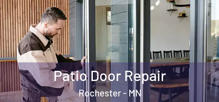  Patio Door Repair Rochester - MN