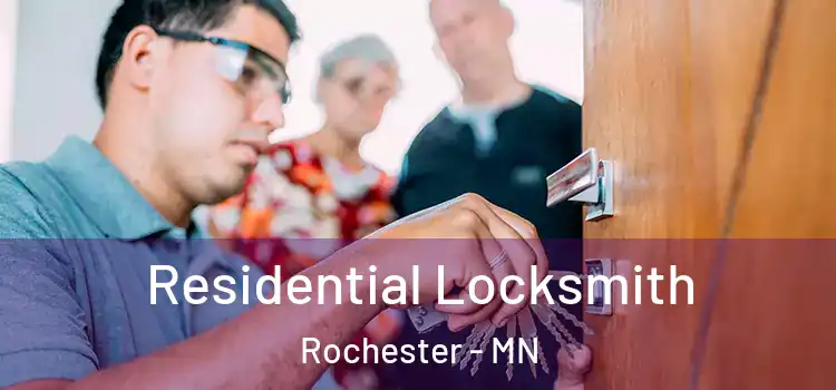 Residential Locksmith Rochester - MN
