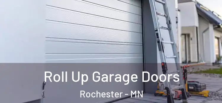  Roll Up Garage Doors Rochester - MN