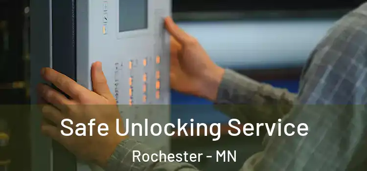 Safe Unlocking Service Rochester - MN