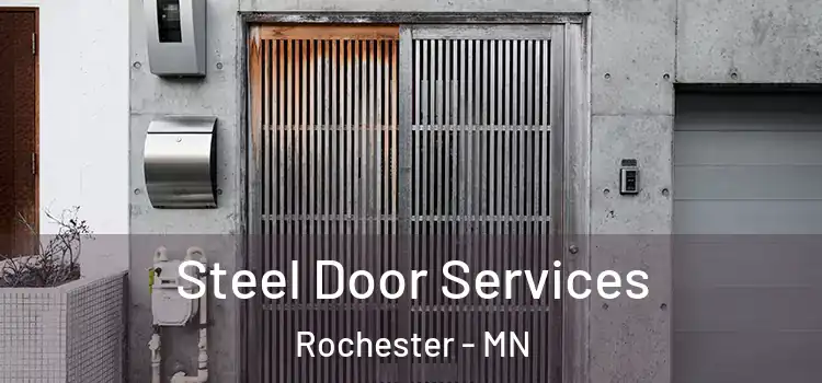 Steel Door Services Rochester - MN